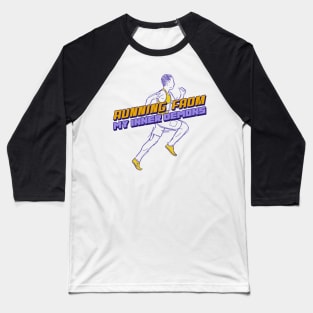 Running From My Inner Demons Funny Running Baseball T-Shirt